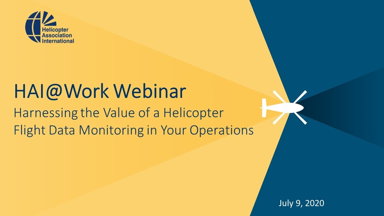 HAI@Work Webinar: Harnessing the Value of Helicopter Flight-Data Monitoring