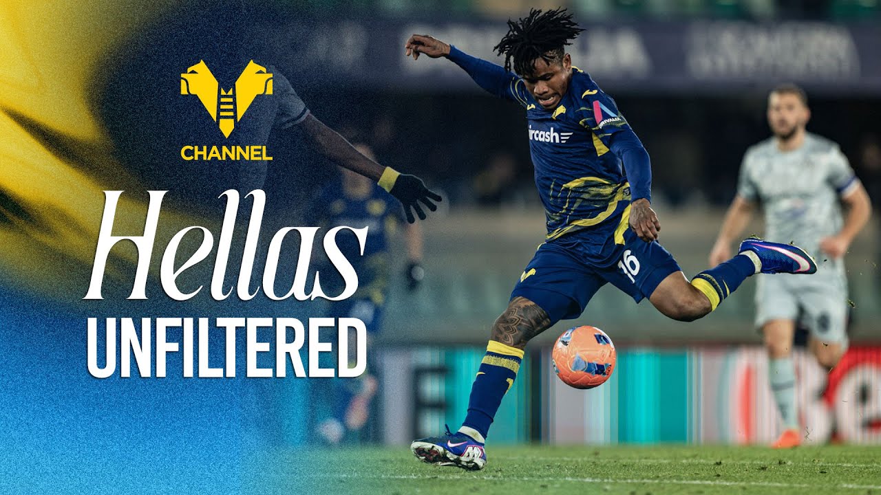 Hellas Unfiltered | Hellas Verona-Udinese