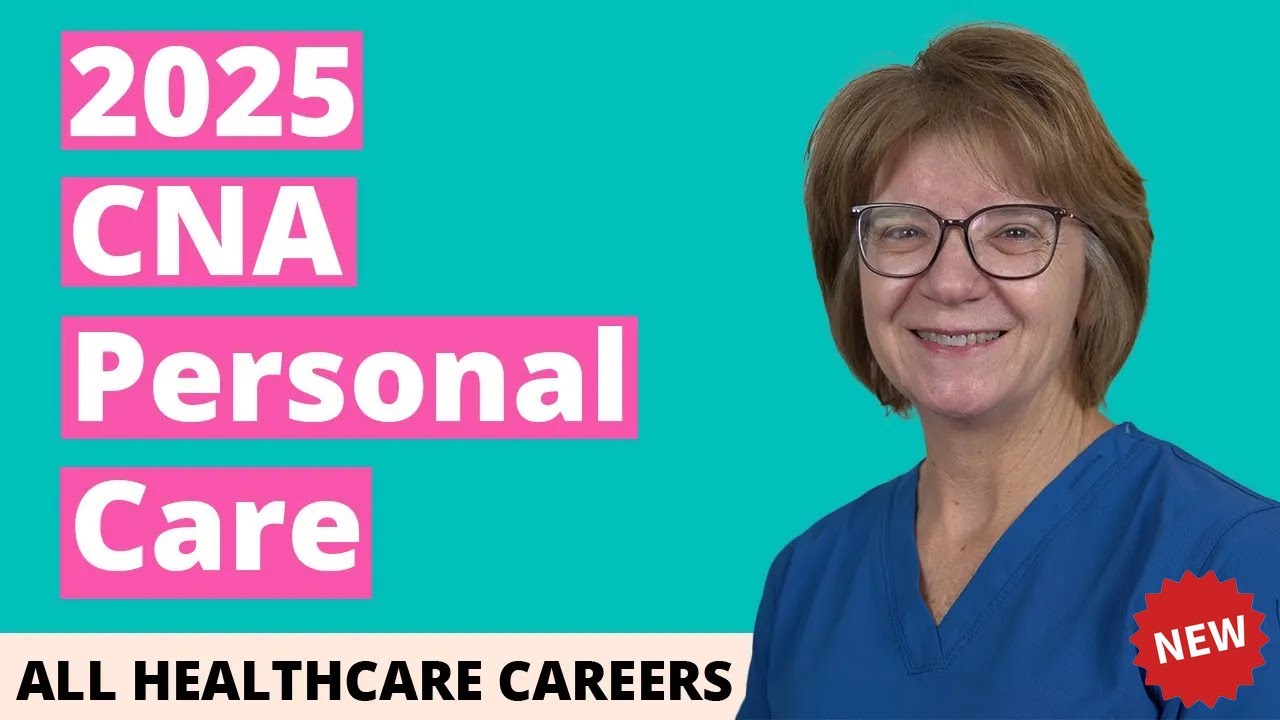 CNA Practice Test for Personal Care 2025 (20 Questions with Explained Answers)