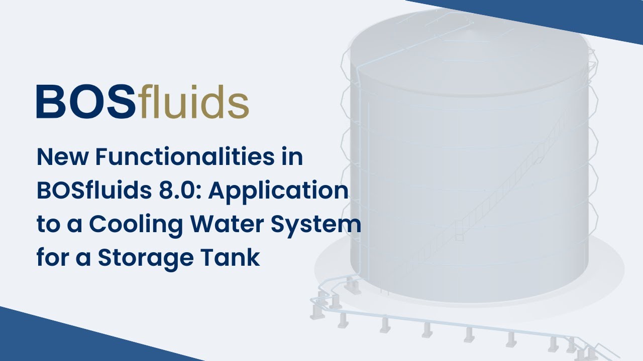 BOSfluids 8.0 Fire Water System Tutorial – New Features & NFPA Analysis