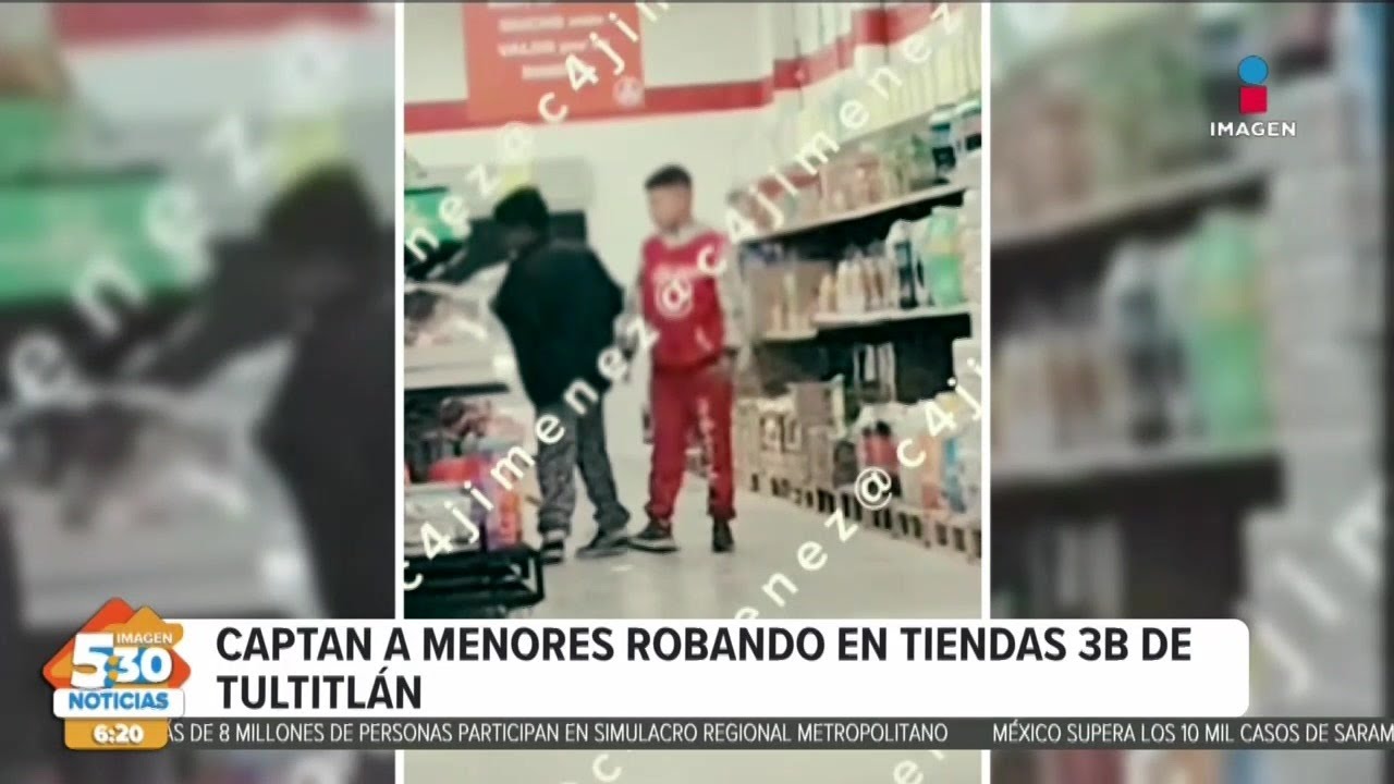 Menores de edad son captados robando en tienda de autoservicio en Tultitlán | Imagen Noticias 5:30