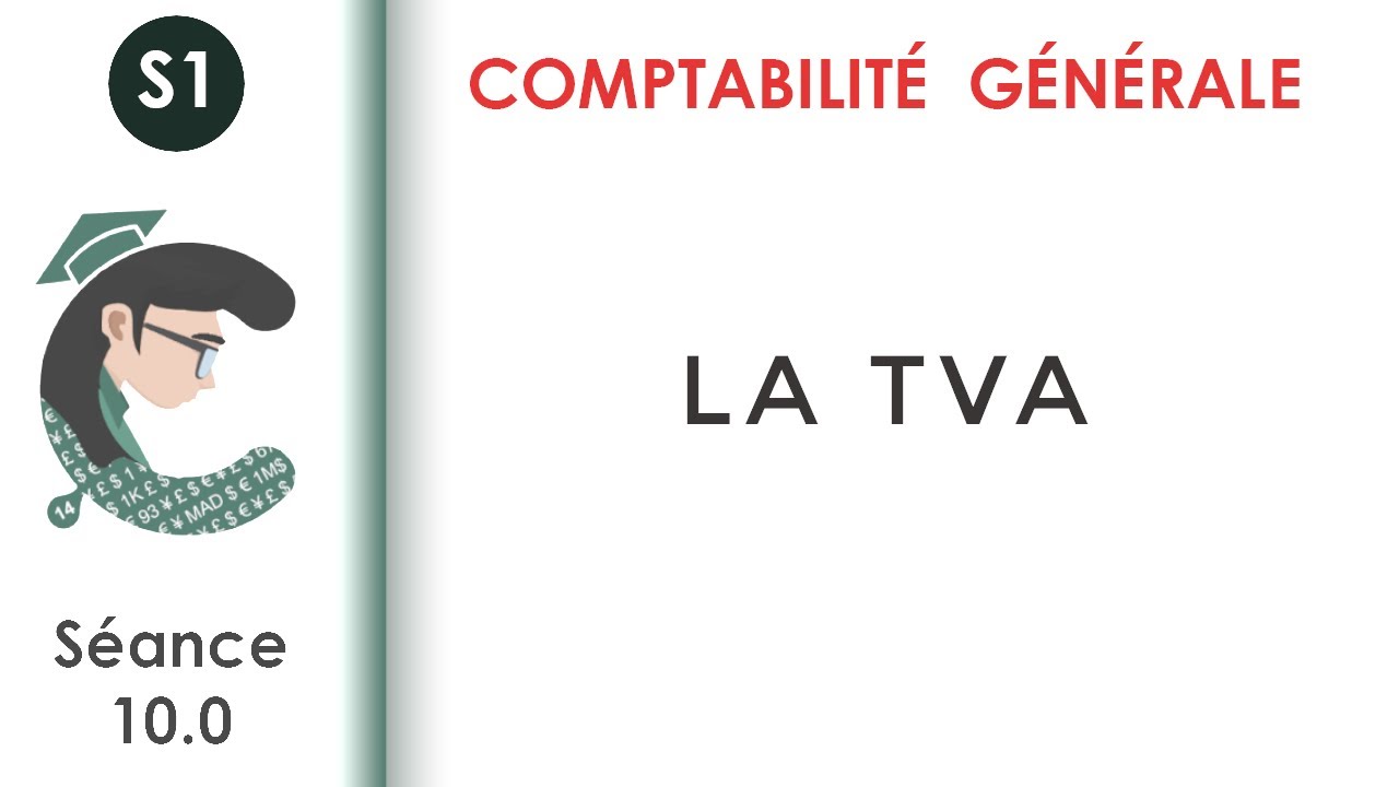 La TVA (séance 10.0) #Comptabilité_générale_1