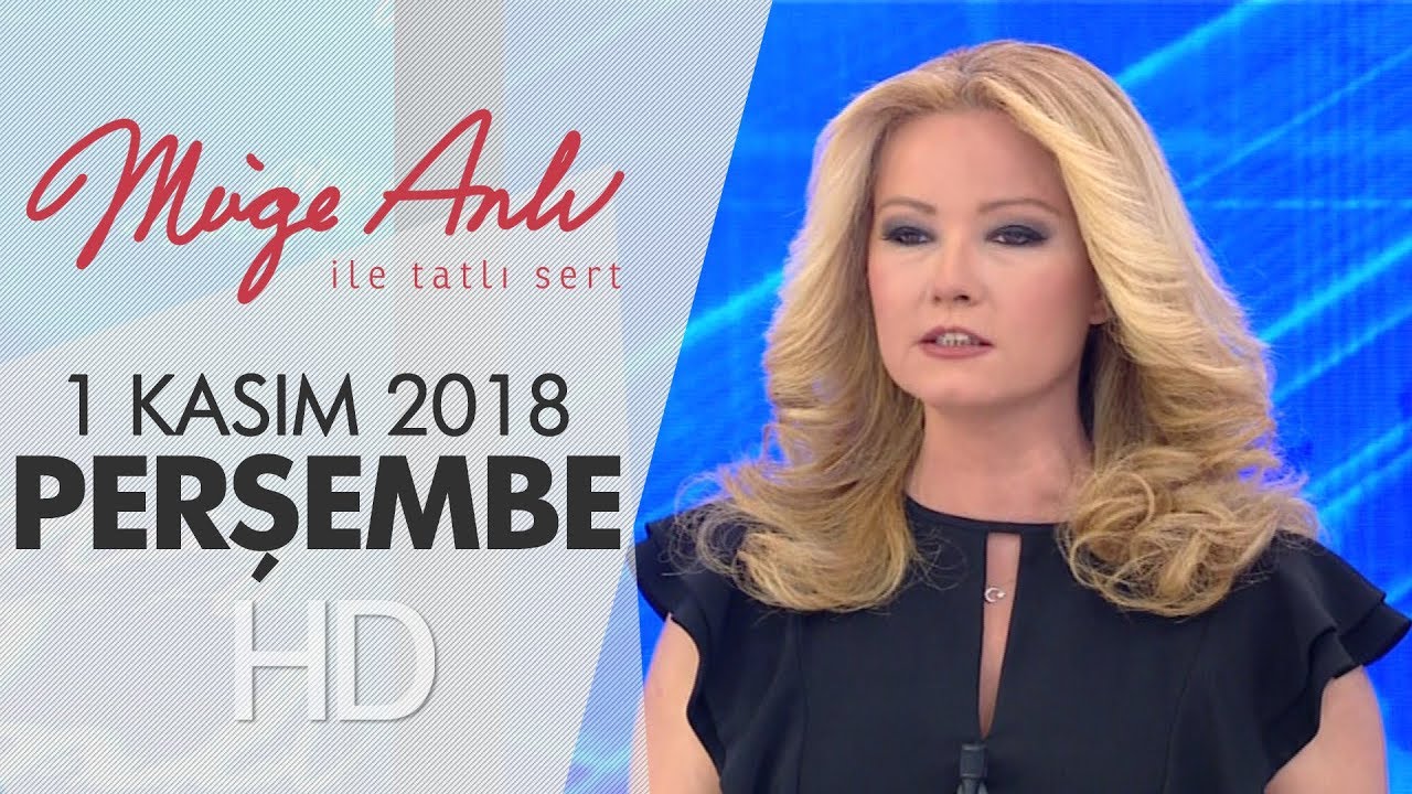 Müge Anlı ile Tatlı Sert 1 Kasım 2018 | Perşembe