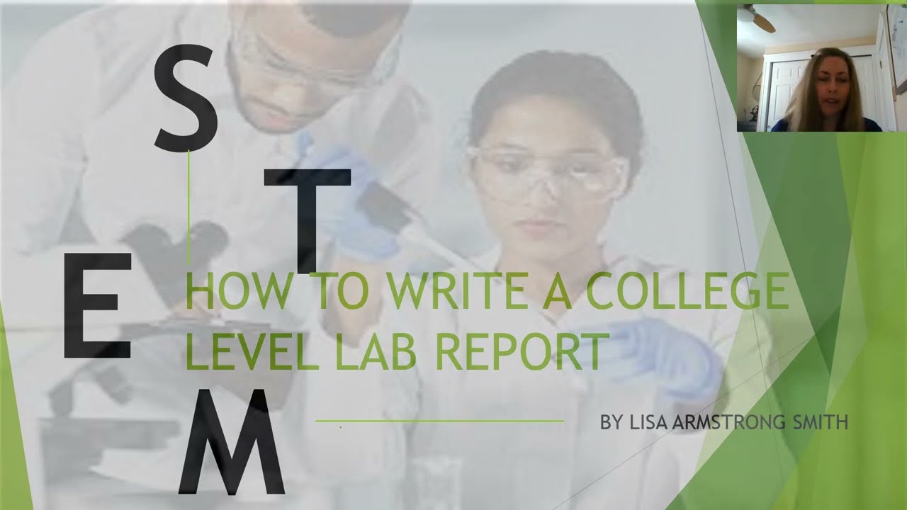 How to Write a College Level Lab Report Overview