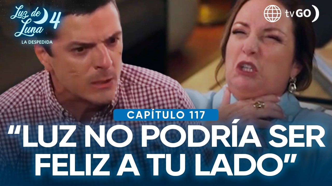 Luz de Luna 4: Bárbara enfrentó a Eus por acabar con la vida de su hija (Capítulo n° 117)