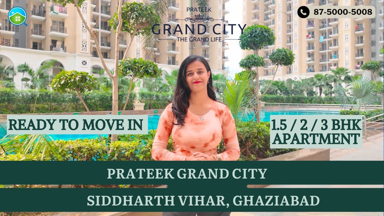 Prateek Grand City Siddharth Vihar | Ghaziabad, NH-24 | 2/3 BHK Apartments | Ready to move in #nh24