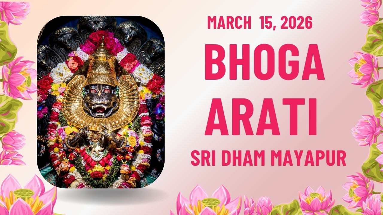 Bhoga Arati Sri Dham Mayapur | March 15, 2026