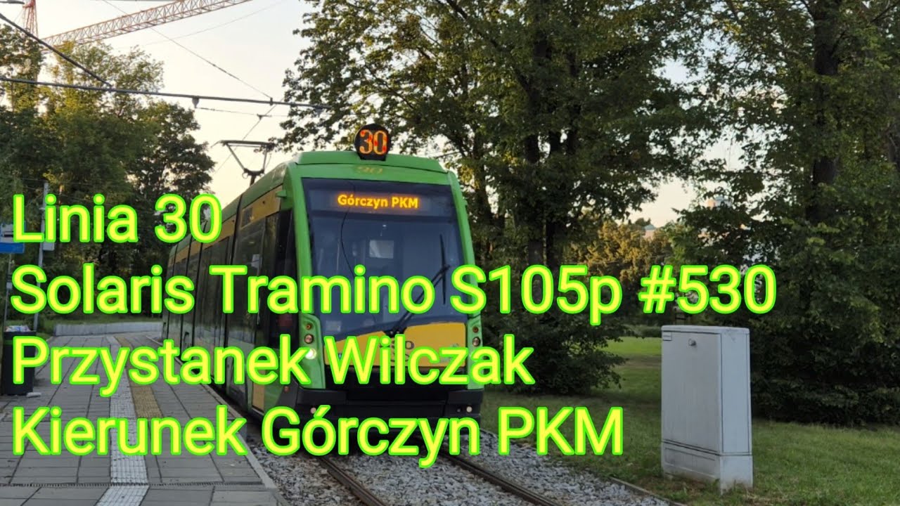MPK Poznań - Linia 30 - Solaris Tramino S105p #530