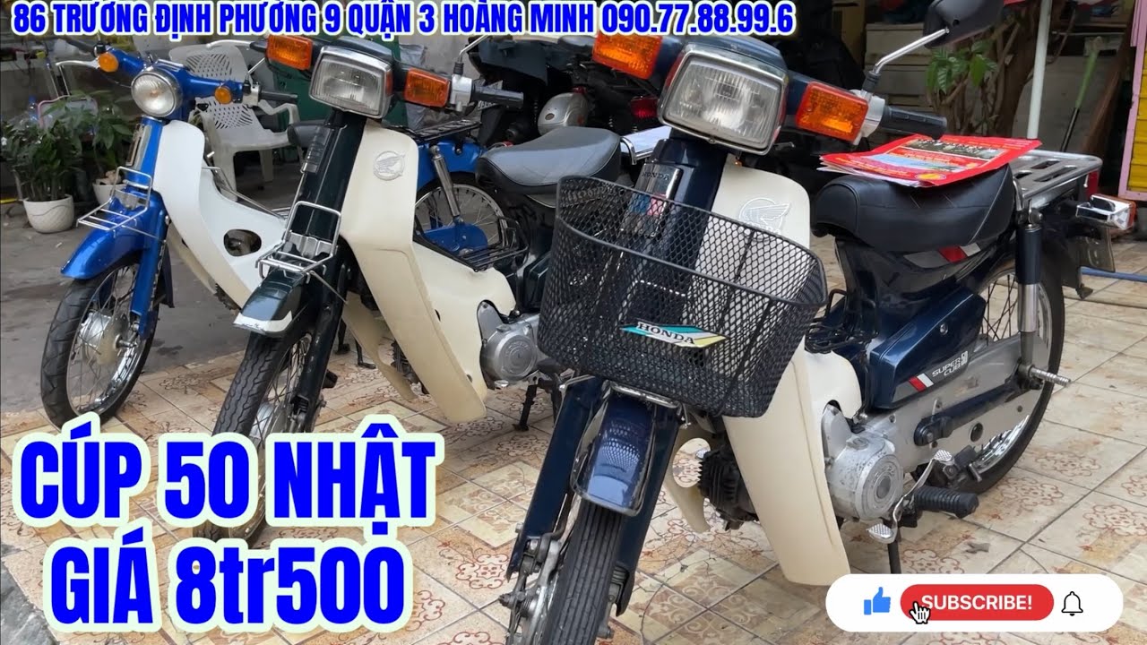 Đã bán 20/2/2025 HOÀNG MINH BÁN XE CÚP 50 NHẬT GIÁ 8tr500 📲090.77.88.99.6