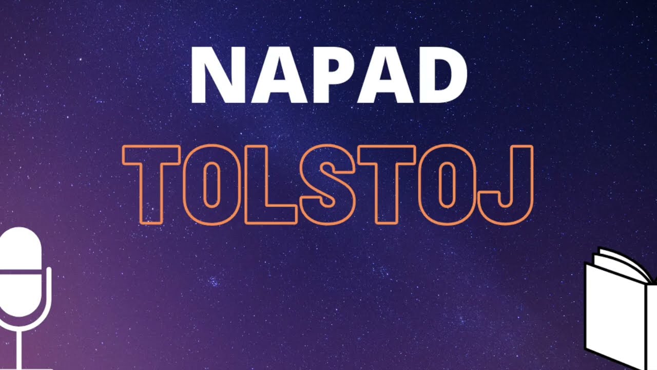 L. N. Tolstoj: Napad ❇️ AUDIO KNJIGA na hrvatskom kompletna