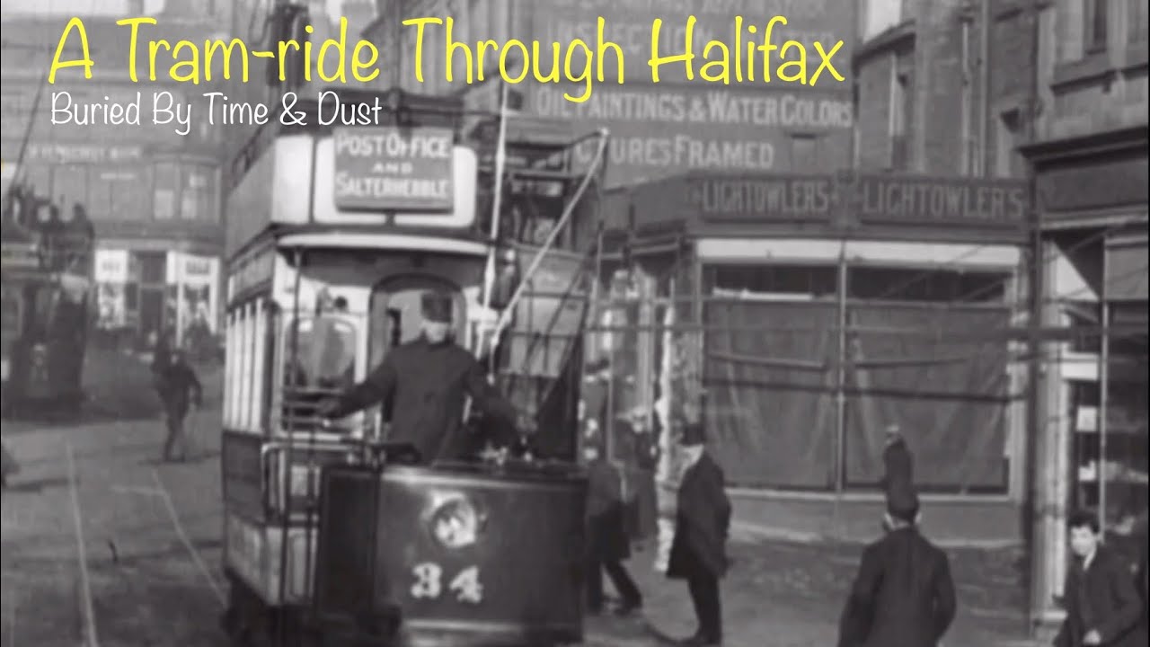 Halifax - A Short Tram Ride Through The Town