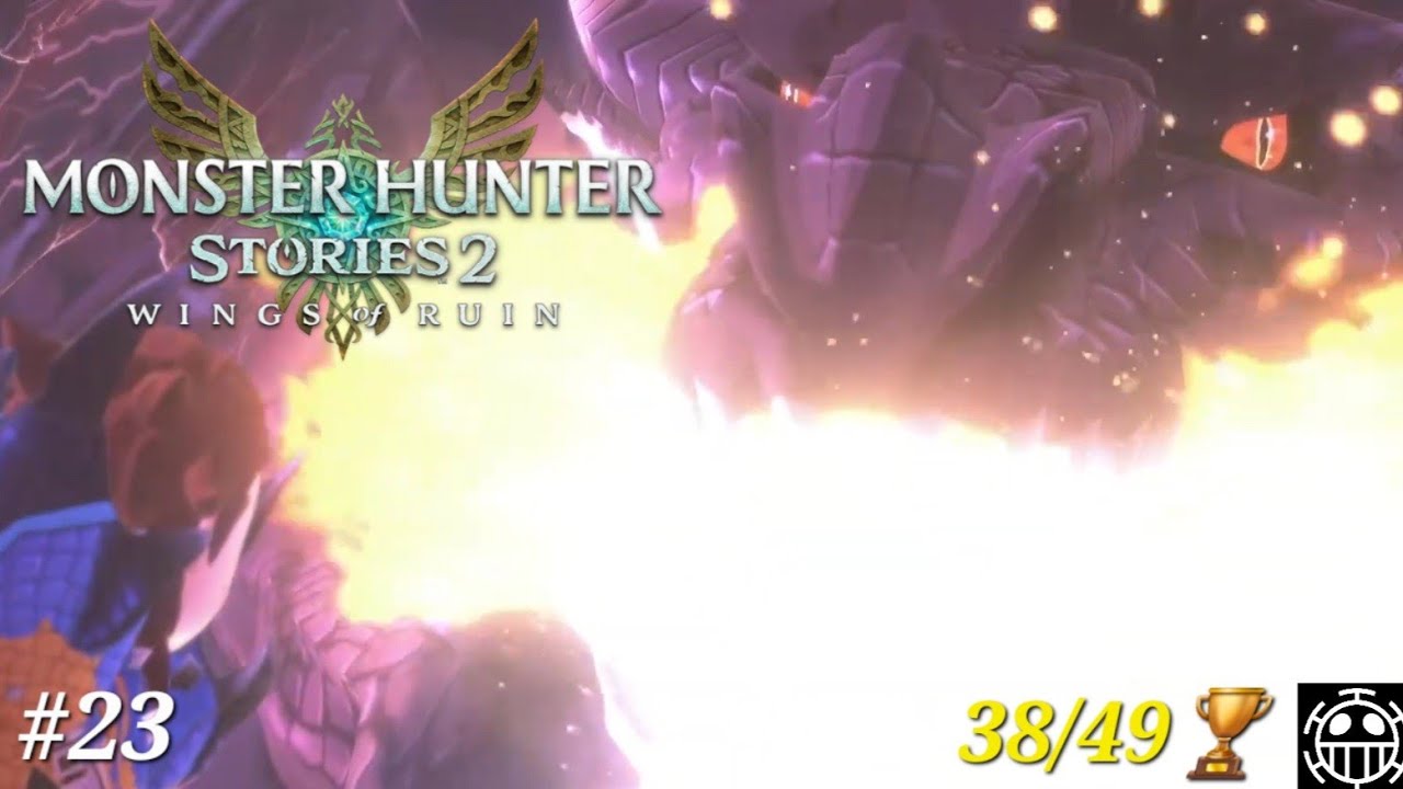 Monster Hunter Stories 2: Wings of Ruin - Trophy Hunt #23 38/49🏆
