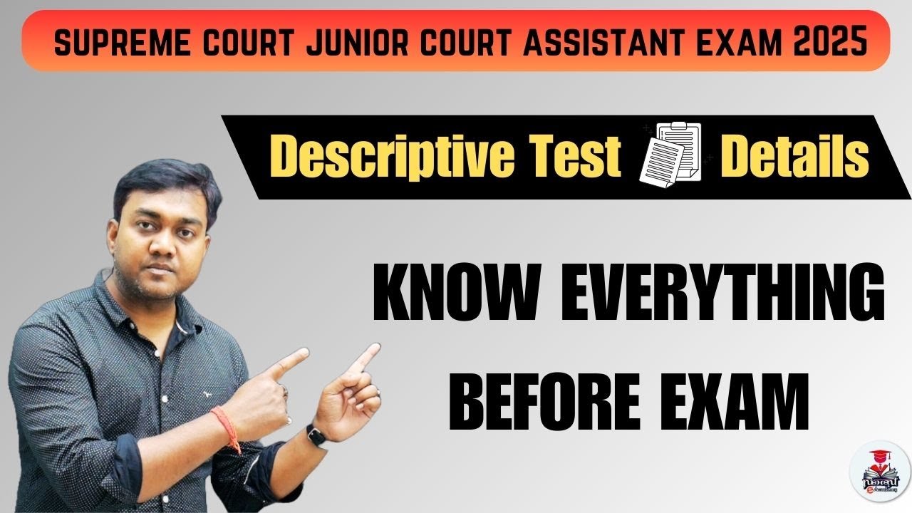 Descriptive test details &ndash; supreme court junior court assistant &ndash; KNOW EVERYTHING BEFORE EXAM