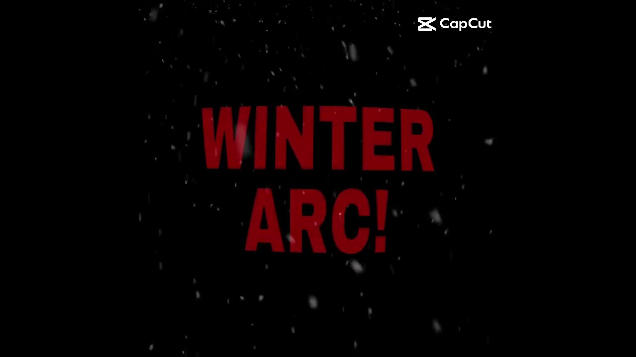 WINTER ARC CHALLENGE