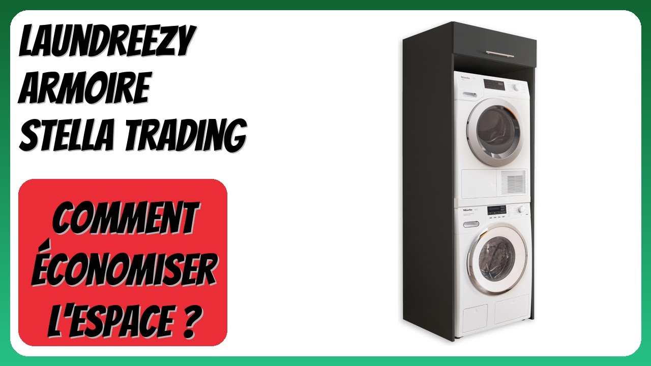 AVIS (2026) : Laundreezy Armoire Stella Trading. DÉTAILS