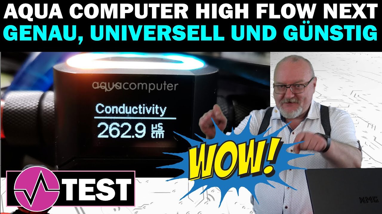 Aqua Computer high flow NEXT im Labor-Test – Genauer Durchflussmesser mit vielen Zusatzfunktionen!