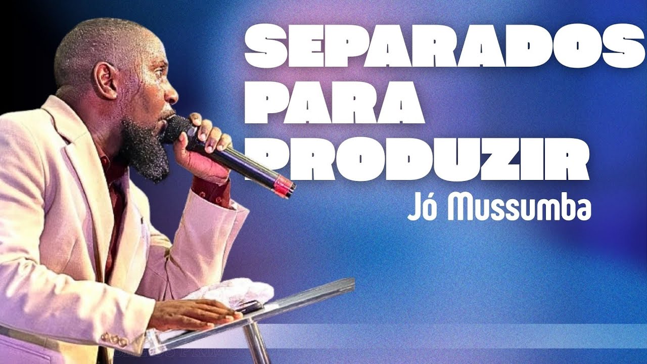O PODER DA SEPARAÇÃO I APÓSTOLO JÓ MUSSUMBA