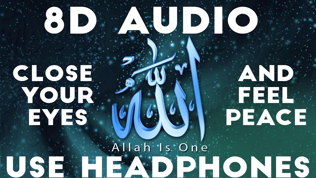 8D Audio | Best Spiritual Energy Ever - Feel the POWER of Zikr ALLAH ALLAH - Mind Power Therapy