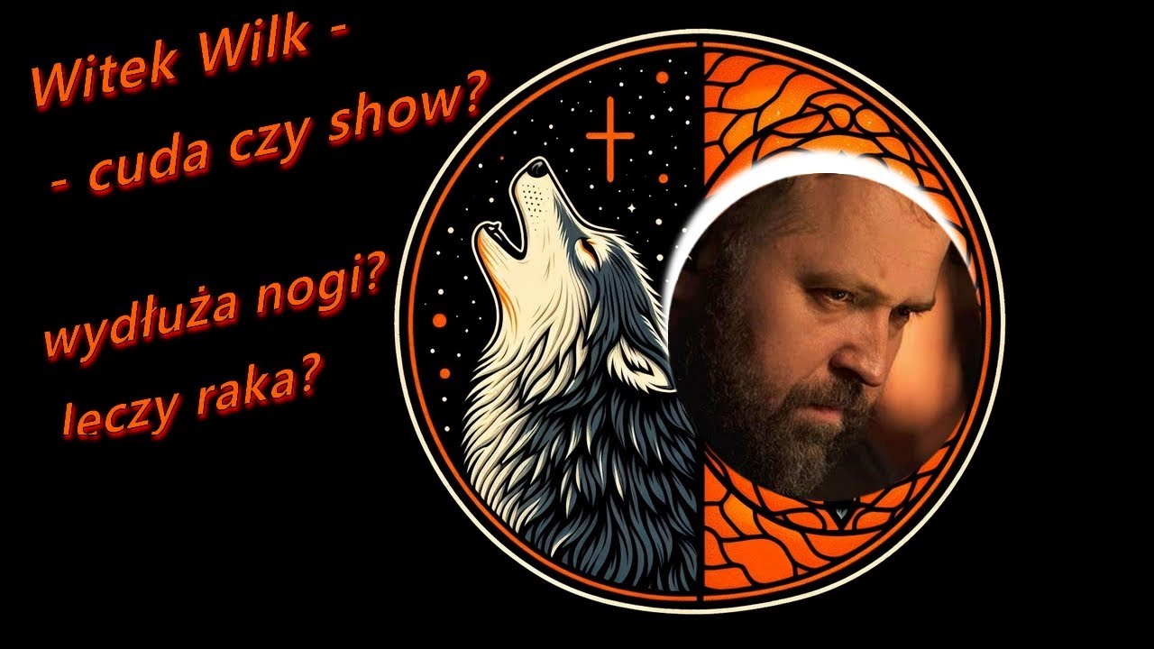 WITEK WILK - cudotwórca czy showman?