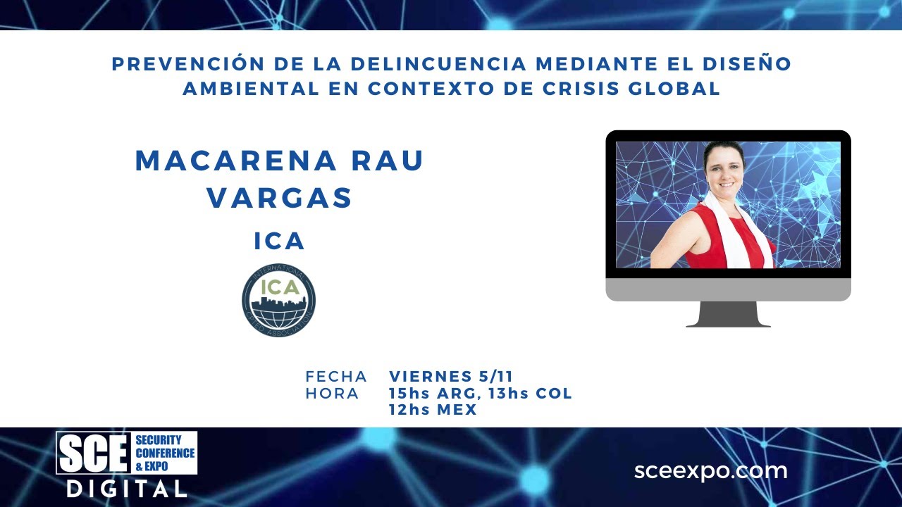 Prevenci&oacute;n de la Delincuencia mediante el Dise&ntilde;o Ambiental | Macarena Rau Vargas | SCE DIGITAL