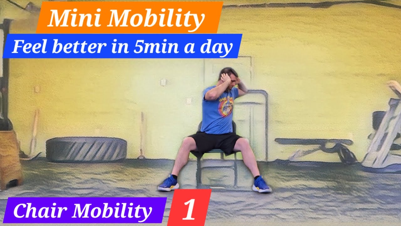 Mini Mobility: Chair Mobility 1