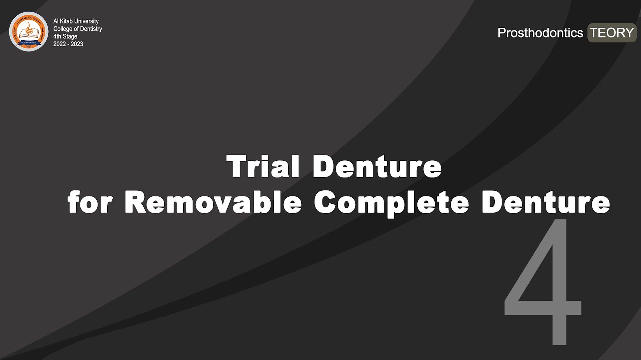 Prosthodontics THEORY || Trial Denture for Removable Complete Denture