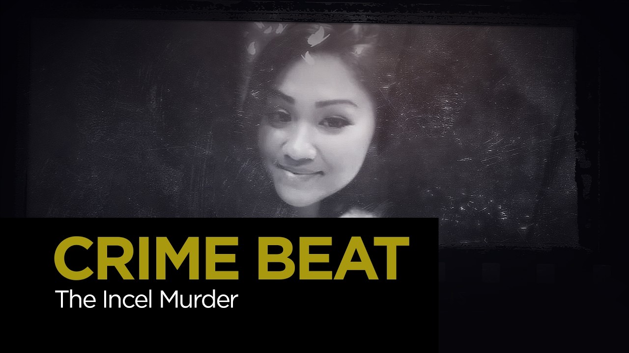 Crime Beat: The incel murder | S7 E23