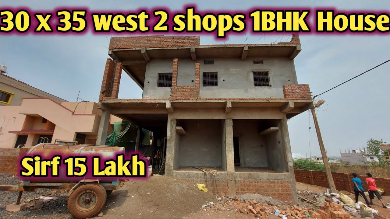 30 × 35 west Face 2 Shop with 1 BHK Ground floor walkthrough