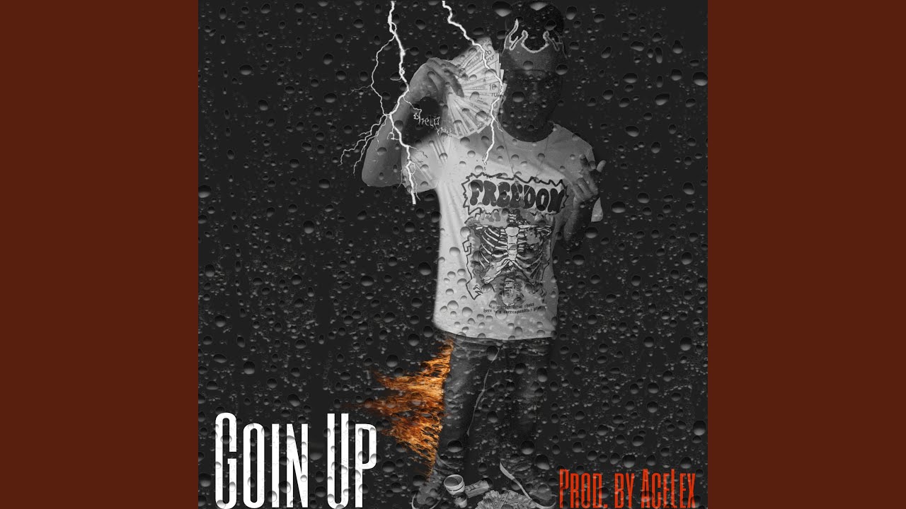 Goin Up