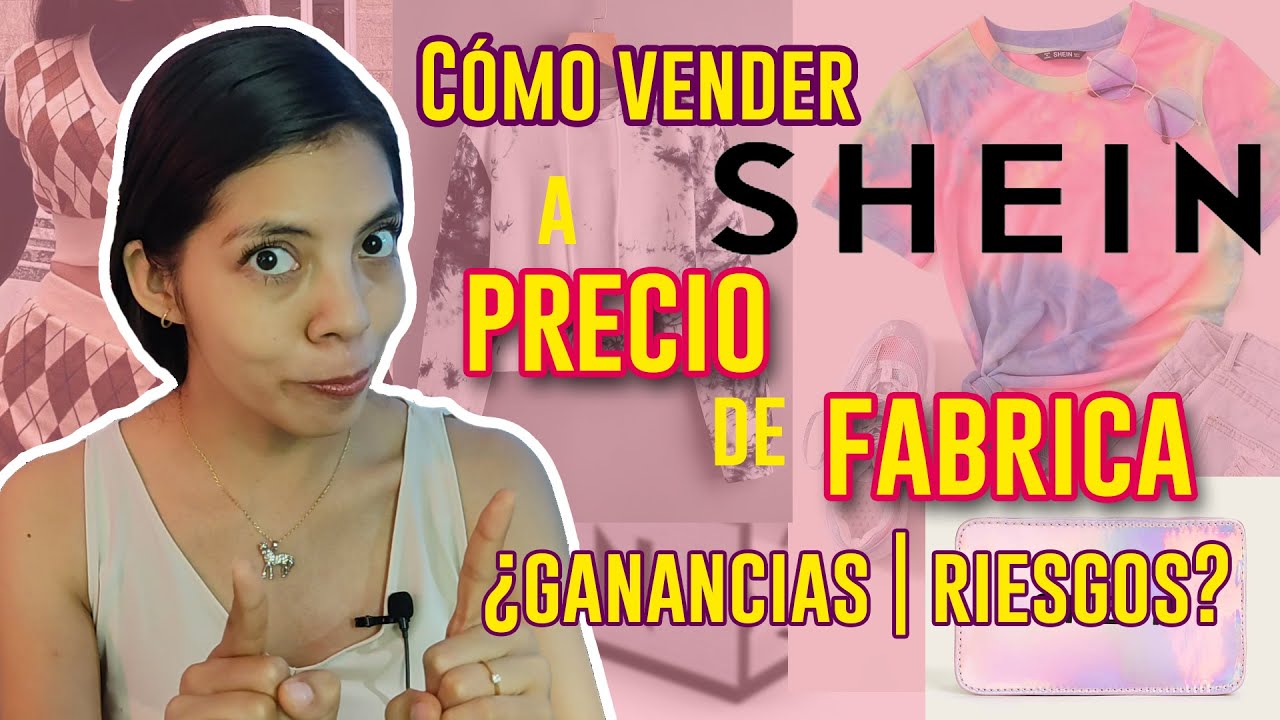 C&oacute;mo vender SHEIN a precio de P&aacute;gina | Ganancias? | Riesgos ?