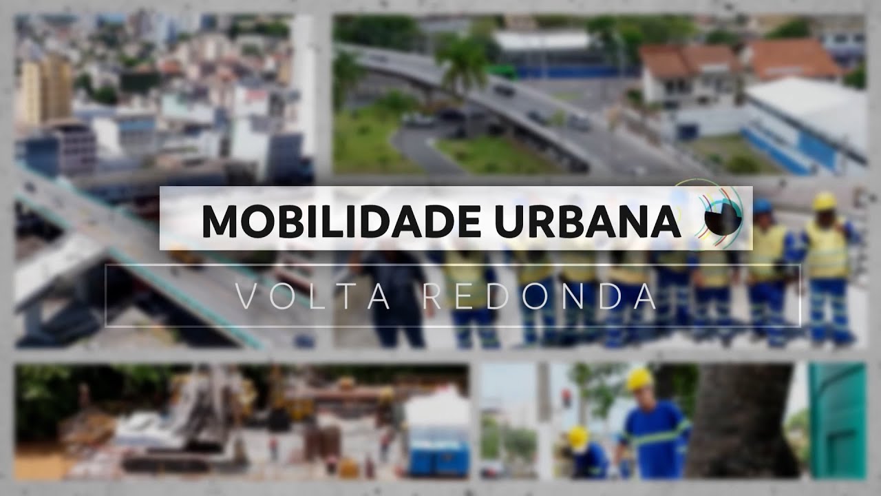 PROGRAMA DE MOBILIDADE URBANA - VOLTA REDONDA - RJ