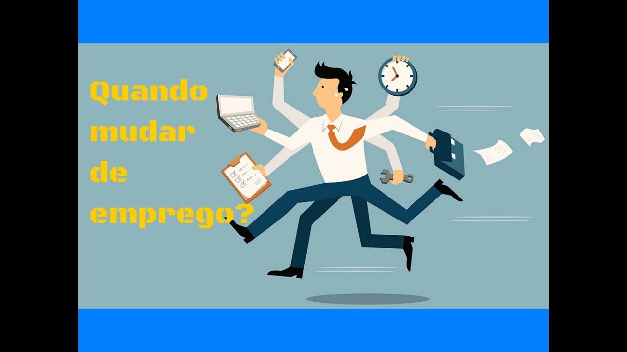 Quando mudar de emprego?