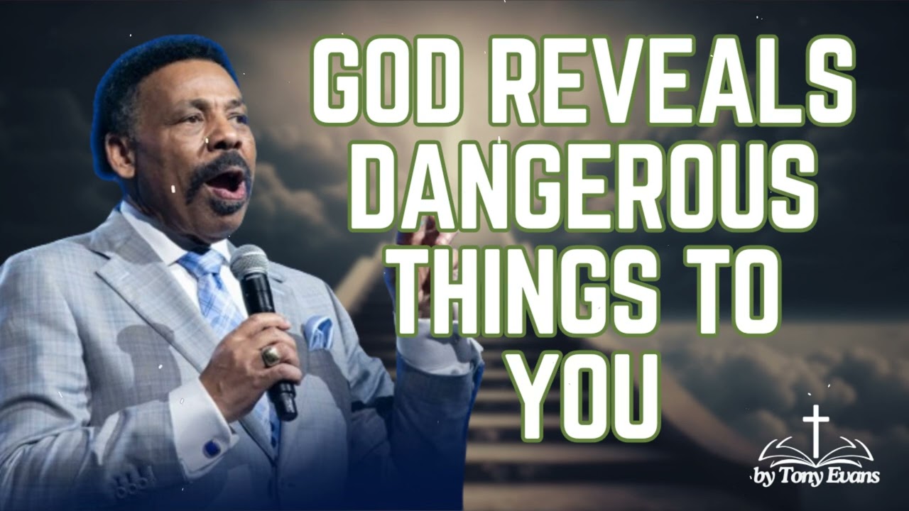 God Reveals Dangerous Things To You: Discernment and Divine Protection - Tony Evans Sermon