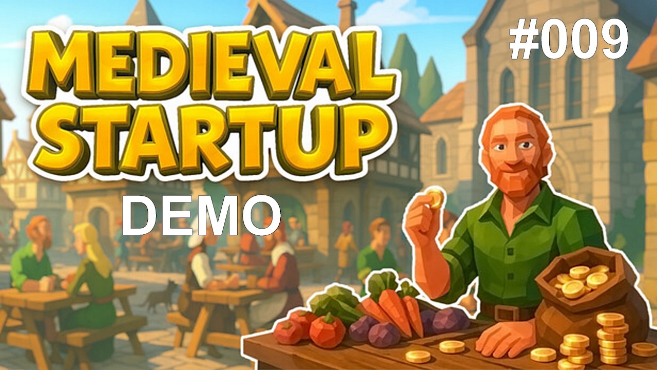 Medieval Startup #009 - DEMO