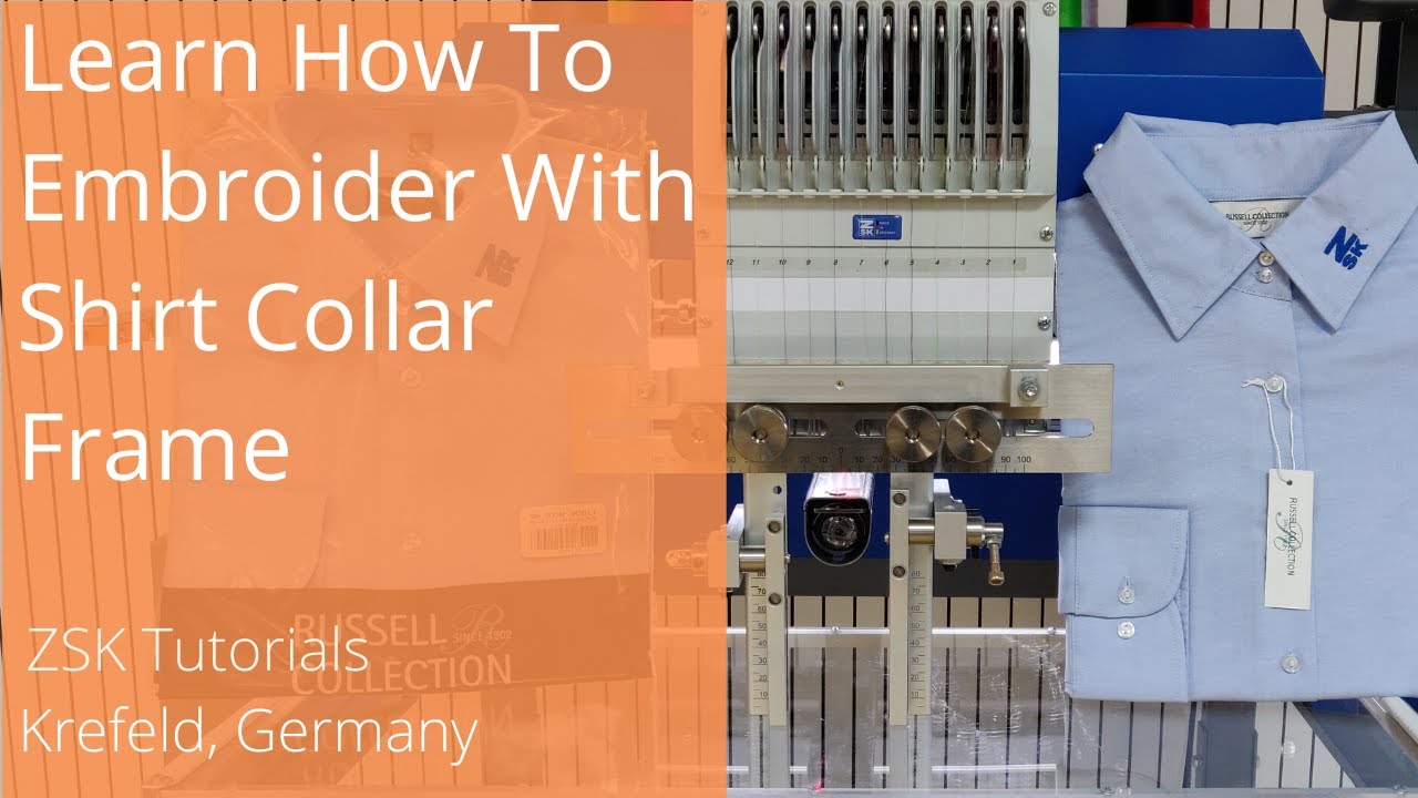 Learn How To Embroider Using ZSK Shirt Collar Frame
