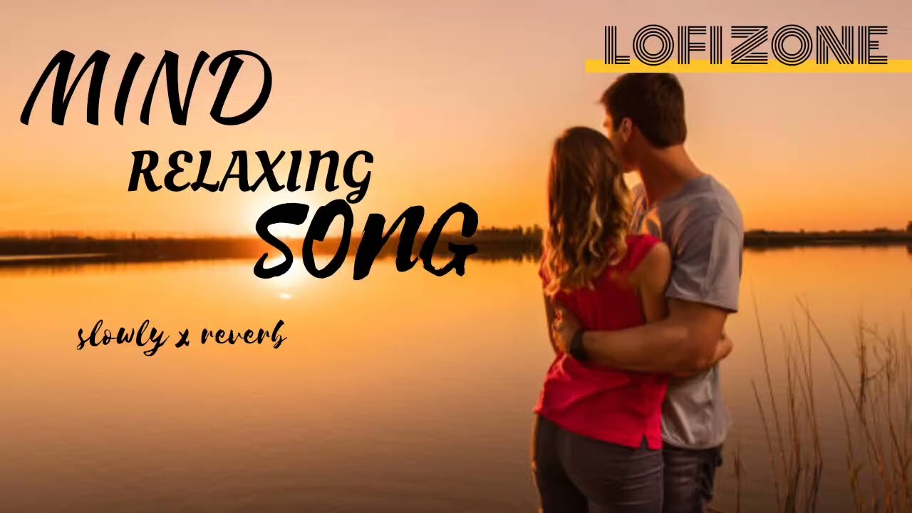 MIND RELAX LOFI SONGS 2026 | LOFI MASHUP SONG ✨ | LOVE MASHUP SONG | LOFI MASHUP VIBES |LOVE SONGS