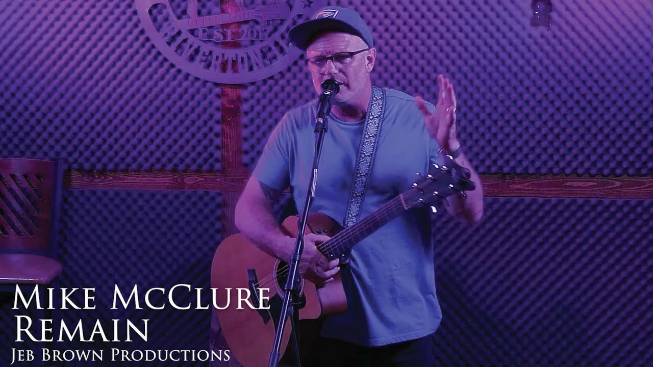 Remain - Mike McClure (Live at The Backroom Lounge)