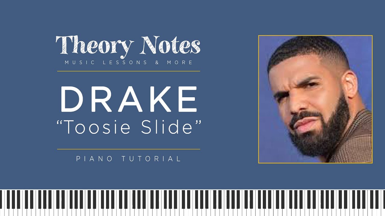 How to Play Drake - Toosie Slide | Theory Notes Piano Tutorial