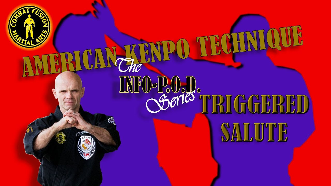 Triggered Salute American Kenpo