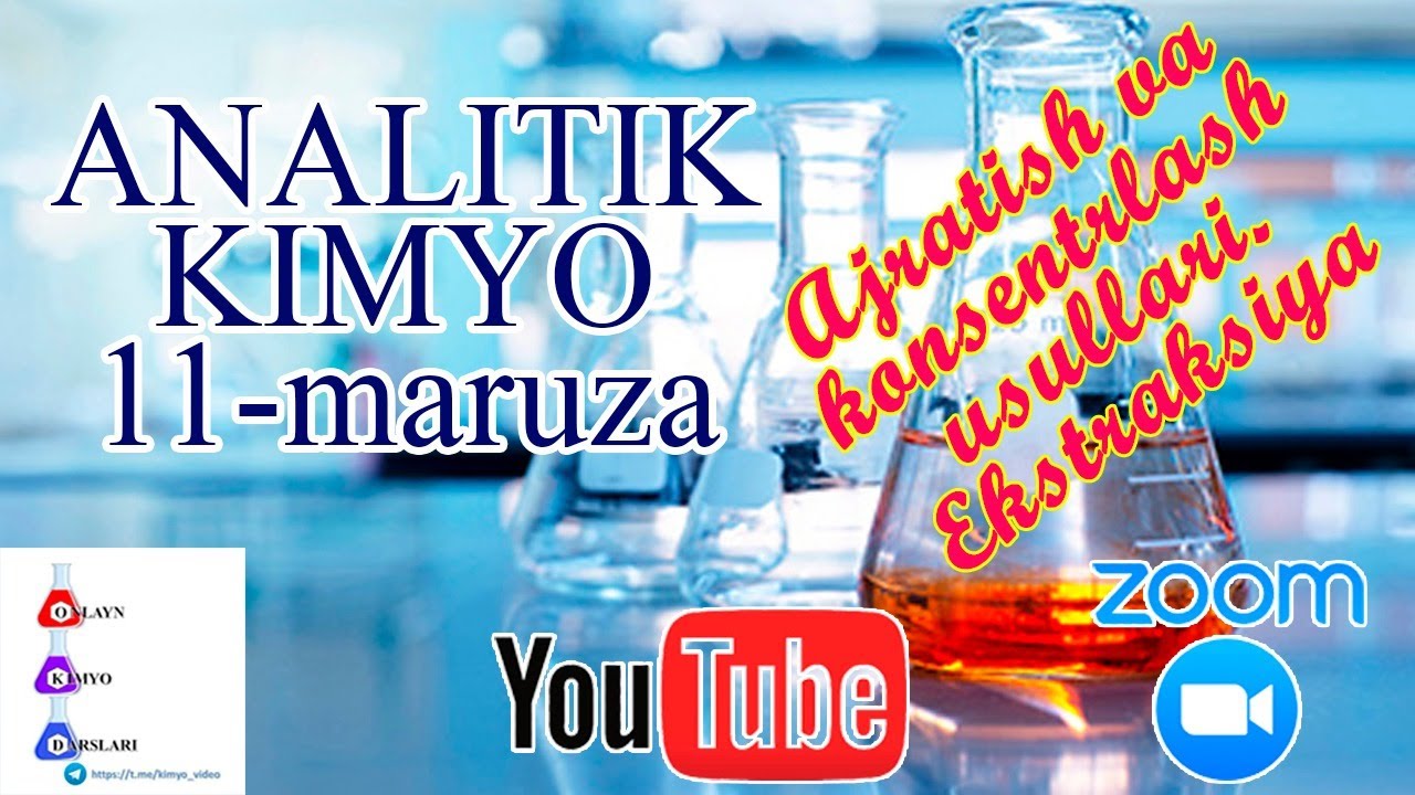 11-mavzu: Ajratish va konsentrlash usullari. Ekstraksiya.