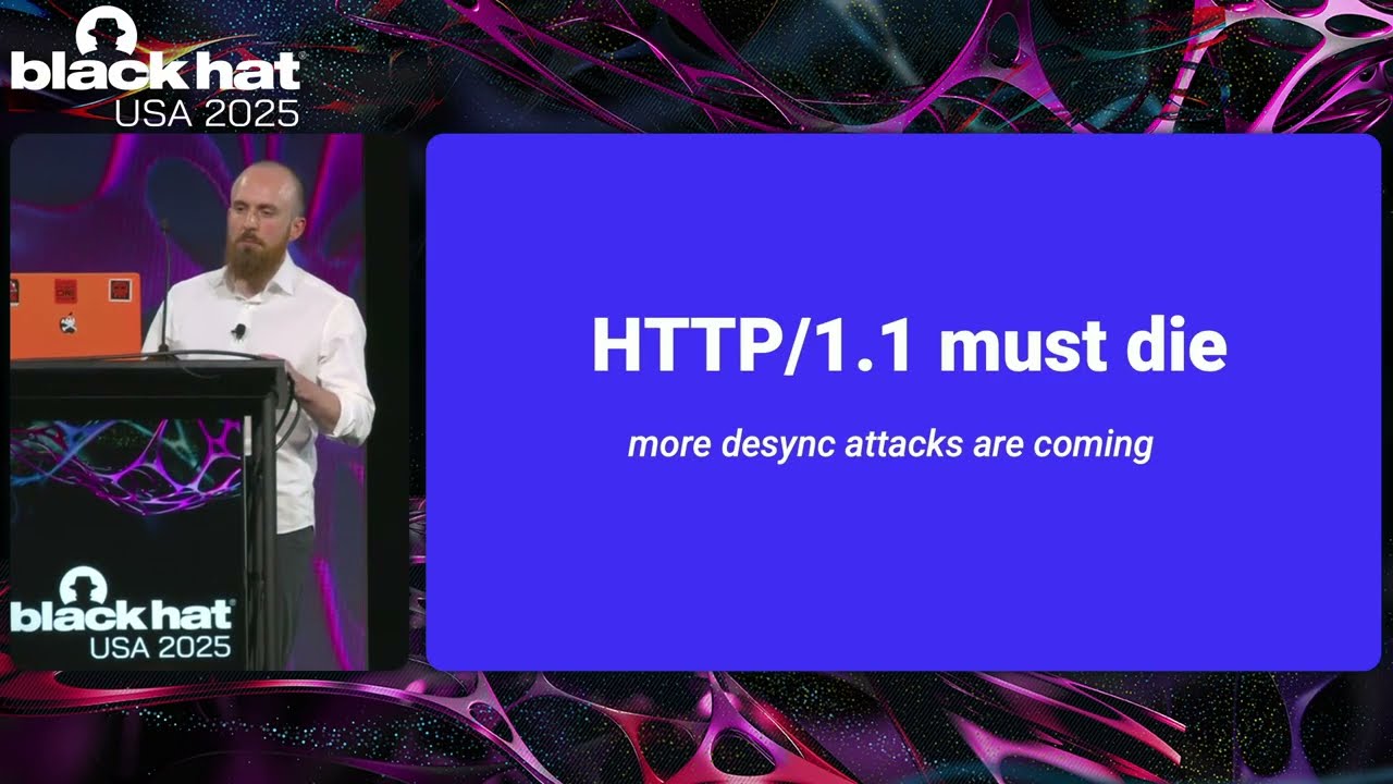 Black Hat USA 2025 | HTTP/1.1 Must Die! The Desync Endgame