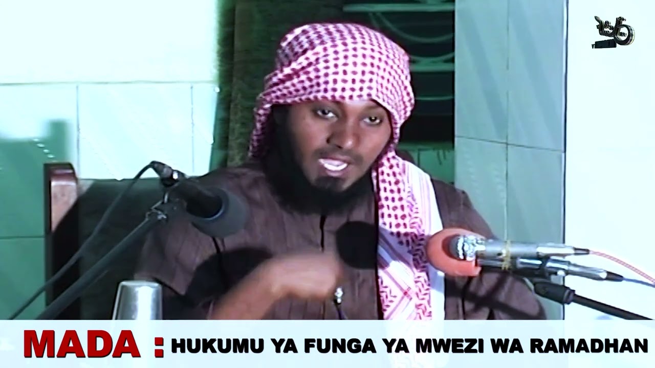 HUKUMU YA FUNGA YA MWEZI WA RAMADHAN. SHEIKH KISHK