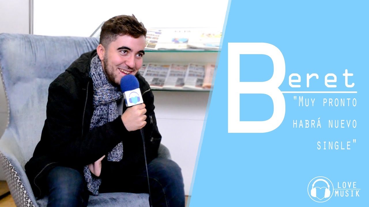 Beret | Entrevista 'Ápices' | Love Musik