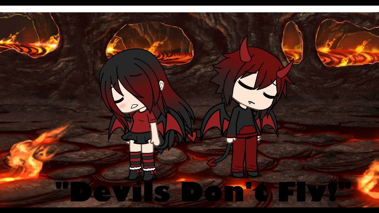 || Devils Don't Fly || Gacha Life Music Video || GLMV ||