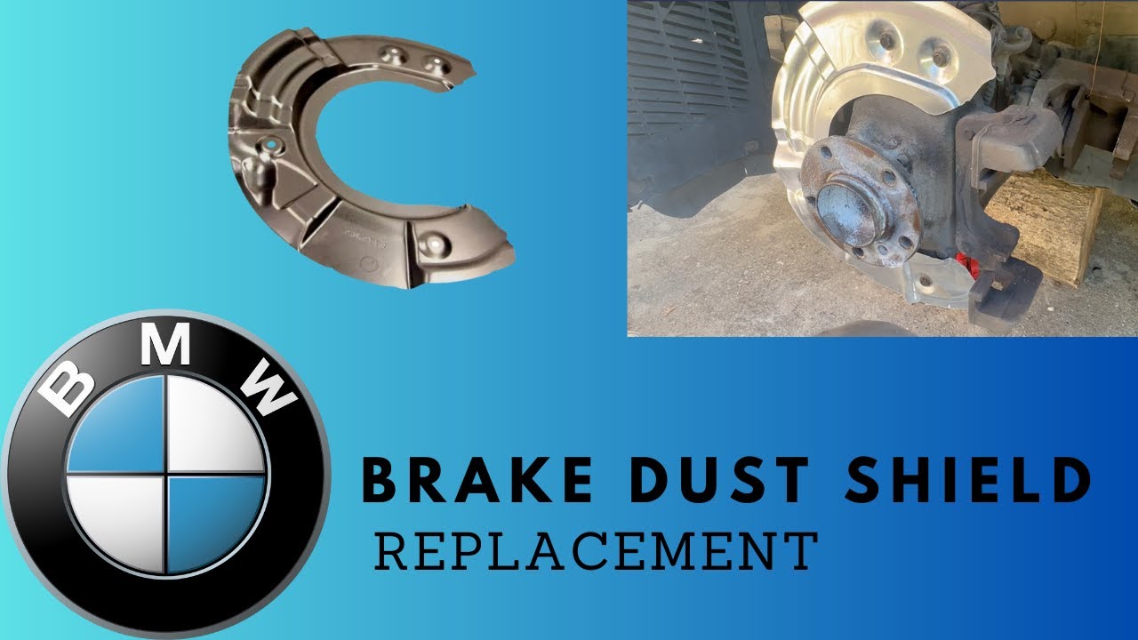 BMW F10 520d replace worn off brake dust shield