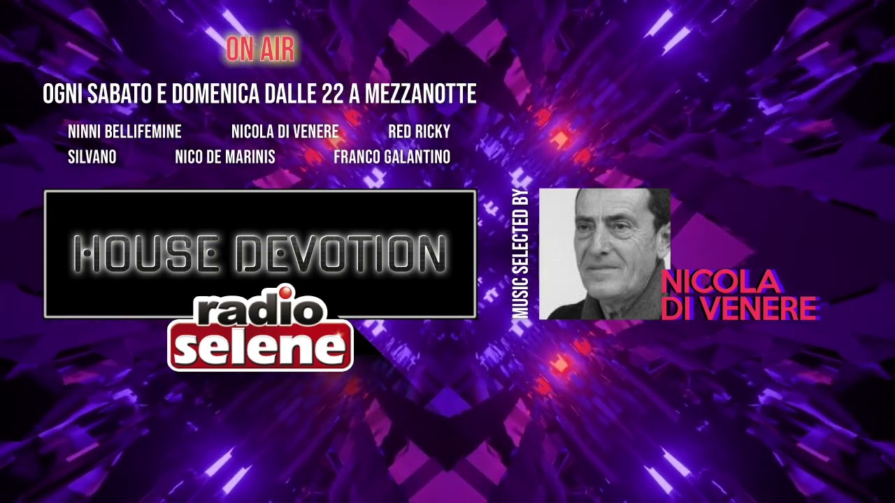 HOUSE DEVOTION - NICOLA DI VENERE ~•(3)•~