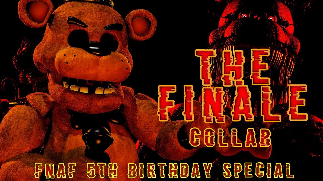 [SFM/C4D/FNAF] THE FINALE - By Nathan Sharp - FNAF 5TH ANNIVERSARY SPECIAL {COLLAB}