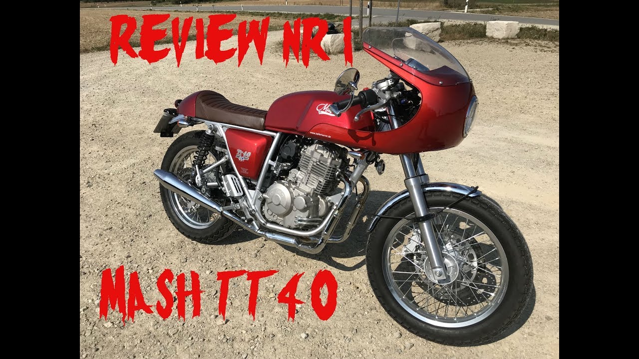 Motorrad Review #1 Mash TT40