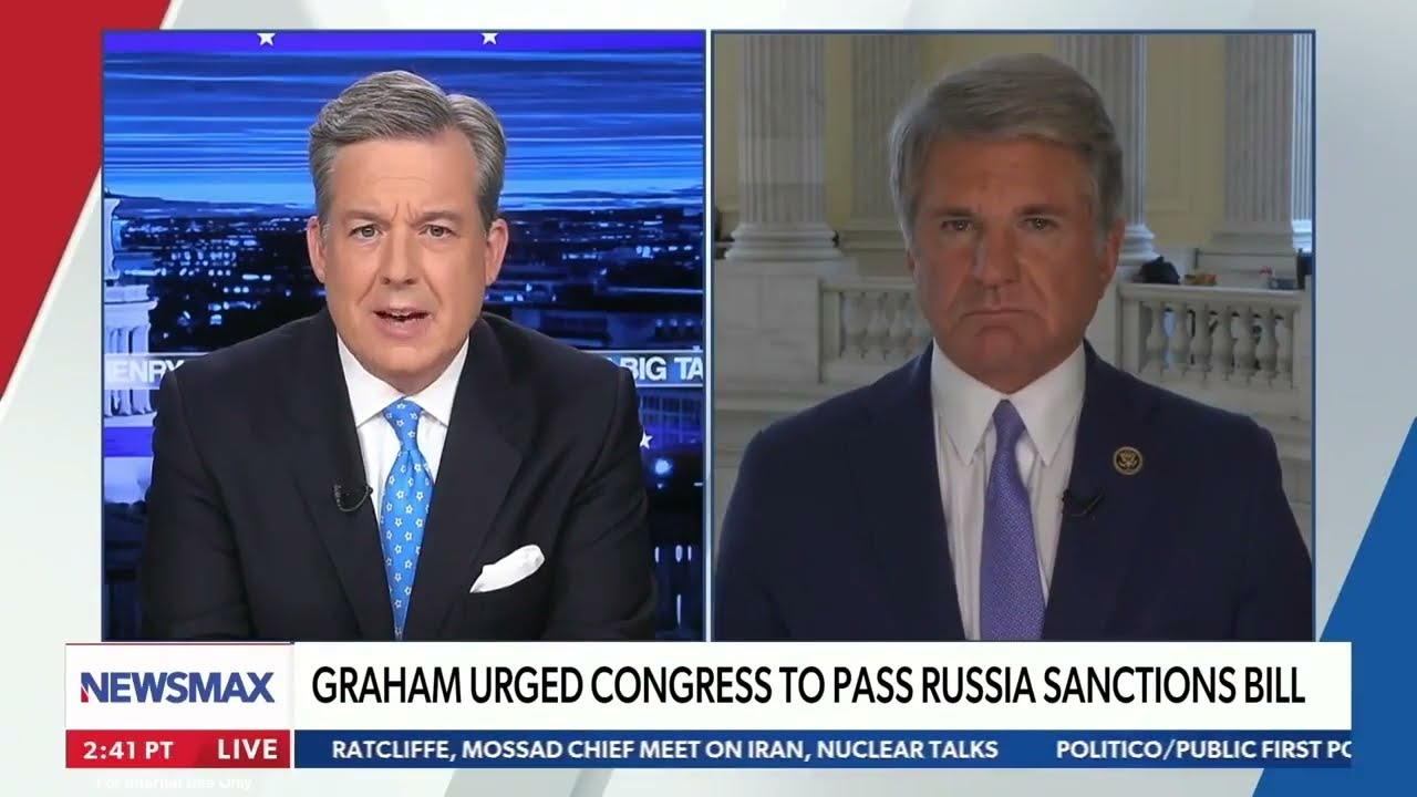McCaul Joins Newsmax to Discuss Russian Sanctions Bill, Military Objectives in Iran
