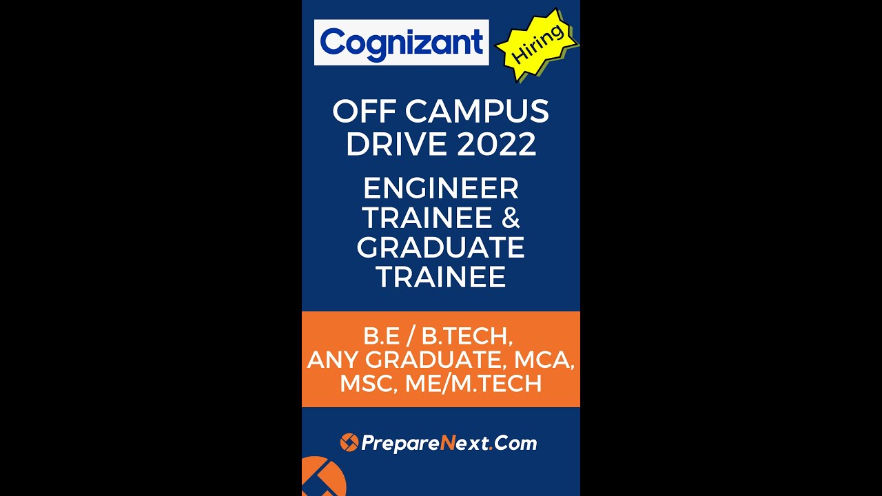 Cognizant Off Campus Drive 2022 | Engineer Trainee & Graduate Trainee | IT Job | Engineering Job
